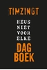 Afbeelding van Heus niet voor elke dagboek
