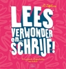 Afbeelding van Lees, verwonder en ... schrijf!