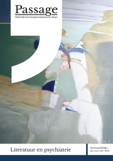 Afbeelding van Passage - Tijdschrift voor Europese literatuur & cultuur Literatuur & psychiatrie jrg.4-nr.1