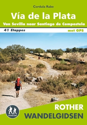 Afbeeldingen van Rother Wandelgidsen Vía de la Plata