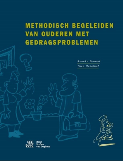Afbeelding van Methodisch begeleiden van ouderen met gedragsproblemen