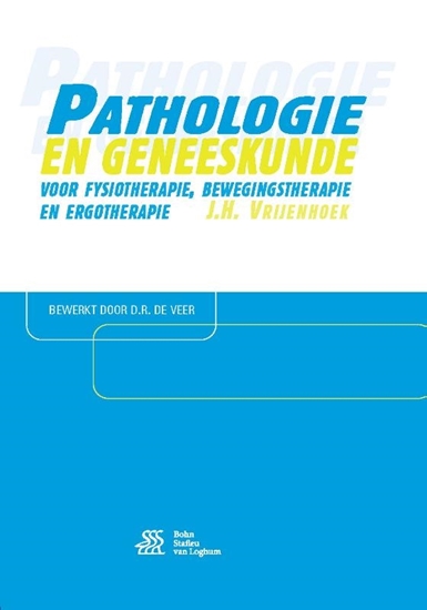 Afbeelding van Pathologie en geneeskunde voor fysiotherapie, bewegingstherapie en ergotherapie