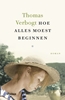 Afbeelding van Hoe alles moest beginnen