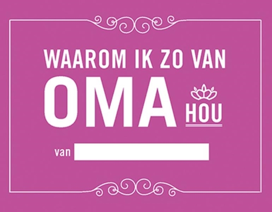 Afbeelding van Waarom ik zo van oma hou