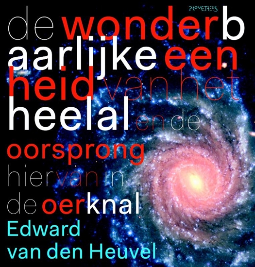 Afbeelding van De wonderbaarlijke eenheid van het heelal