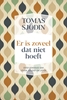 Afbeelding van Er is zoveel dat niet hoeft