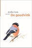 Afbeelding van De vogelserie De goudvink