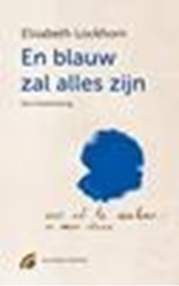 Afbeeldingen van En blauw zal alles zijn