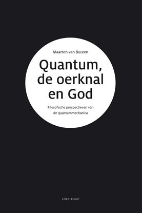Afbeeldingen van Quantum, de oerknal en God