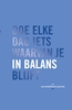 Afbeelding van Doe elke dag iets waarvan je in balans blijft