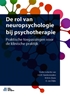Afbeelding van De rol van neuropsychologie bij psychotherapie