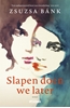 Afbeelding van Slapen doen we later