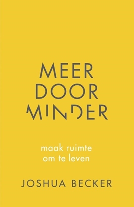 Afbeeldingen van Meer door minder