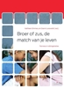 Afbeelding van Gezinnen, Relaties en Opvoeding Broer of zus, de match van je leven