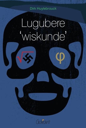 Afbeeldingen van Lugubere ‘wiskunde’