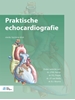 Afbeelding van Praktische echocardiografie