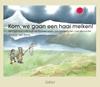 Afbeelding van Kom, we gaan een haai melken