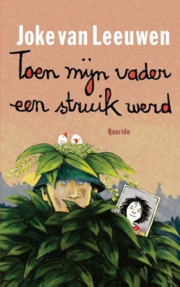 Afbeeldingen van Toen mijn vader een struik werd