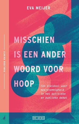 Afbeeldingen van Publieke ruimte Misschien is een ander woord voor hoop