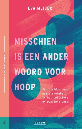 Afbeelding van Publieke ruimte Misschien is een ander woord voor hoop