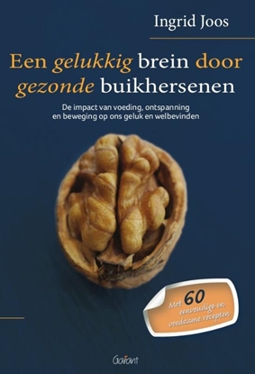 Afbeeldingen van Een gelukkig brein door gezonde buikhersenen