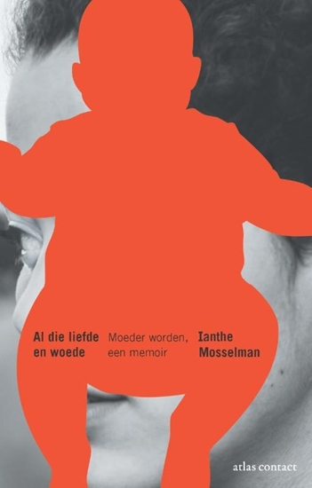 Afbeelding van Al die liefde en woede