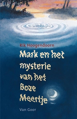 Afbeeldingen van Mark en het mysterie van het Boze Meertje