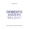 Afbeelding van Dementie anders belicht