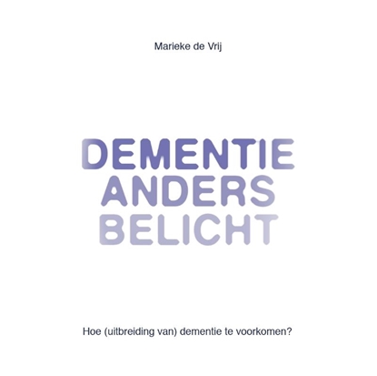 Afbeeldingen van Dementie anders belicht