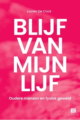 Afbeeldingen van Blijf van mijn lijf