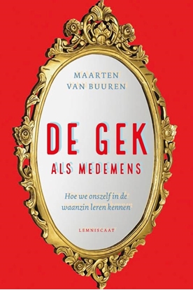 Afbeeldingen van De gek als medemens