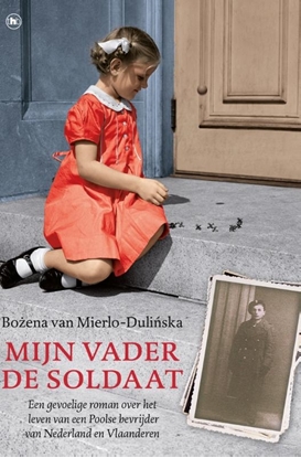 Afbeeldingen van Mijn vader de soldaat