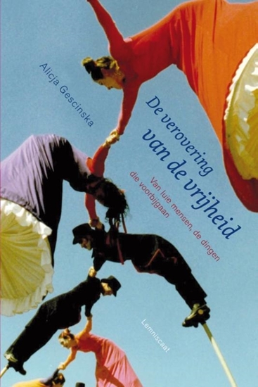 Afbeelding van De verovering van de vrijheid