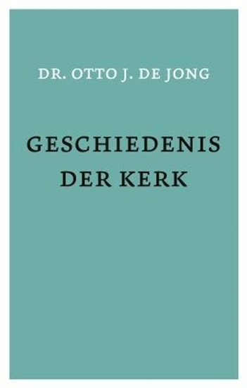 Afbeelding van Geschiedenis der kerk