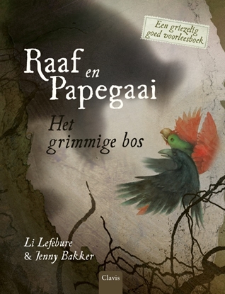 Afbeeldingen van Raaf en Papegaai Het grimmige bos