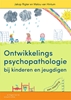 Afbeelding van Ontwikkelingspsychopathologie bij kinderen en jeugdigen
