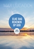 Afbeelding van Elke dag rekenen op God