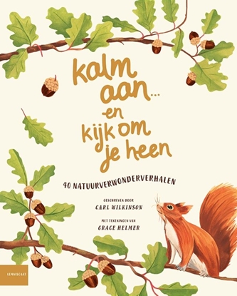 Afbeeldingen van Kalm aan ... en kijk om je heen