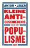 Afbeelding van Kleine anti-geschiedenis van het populisme
