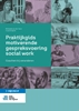 Afbeelding van Praktijkgids motiverende gespreksvoering social work