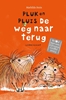 Afbeelding van Pluk en Pluis De weg naar terug