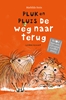 Afbeelding van Pluk en Pluis De weg naar terug