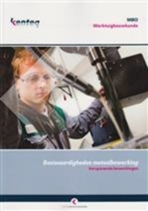 Afbeeldingen van Werktuigbouwkunde mbo Basisvaardigheden metaalbewerking