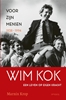 Afbeelding van Wim Kok 1: Voor zijn mensen 1938-1994