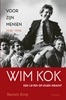 Afbeelding van Wim Kok 1: Voor zijn mensen 1938-1994