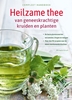 Afbeelding van Compleet handboek Heilzame thee van geneeskrachtige kruiden en planten