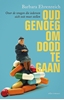 Afbeelding van Oud genoeg om dood te gaan