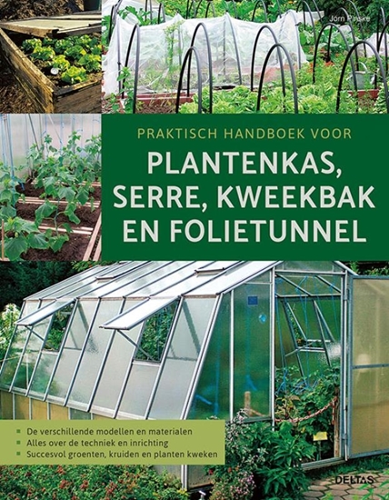 Afbeelding van Praktisch handboek voor plantenkas, serre, kweekbak en folietunnel