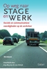 Afbeelding van Op weg naar stage en werk