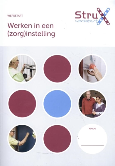 Afbeelding van StruX Werken in een zorginstelling